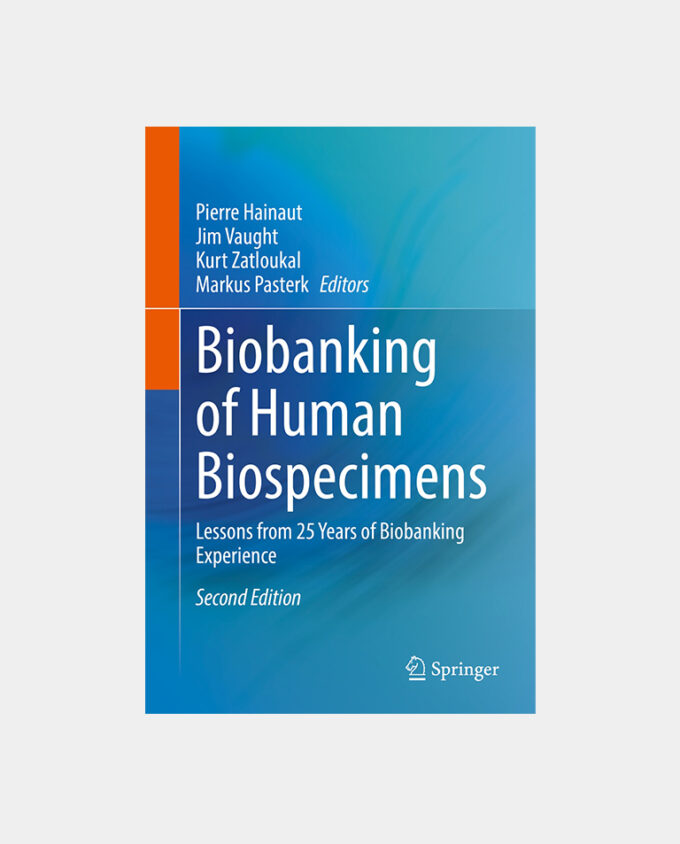 Biobanking of Human Biospecimens 2nd ed, Hainaut (Eds)